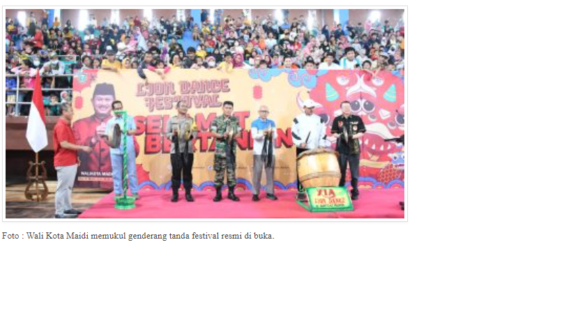 Lion Dance Festival Kota Madiun Jadi Tolak Ukur ke Tingkat Nasional