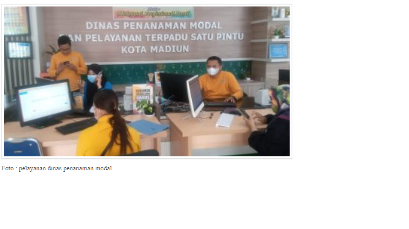 Jamin Aman Bagi Para Investor Kota Madiun, Ini Buktinya