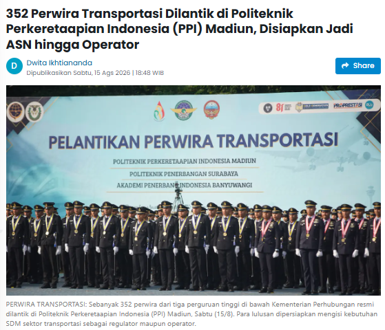 352 Perwira Transportasi Dilantik di Politeknik Perkeretaapian Indonesia (PPI) Madiun, Disiapkan Jadi ASN hingga Operator