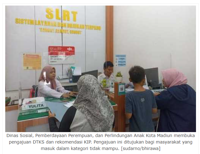 Mudahnya Pengajuan DTKS dan Rekom KIP di Kota Madiun, Cepat dan Gratis