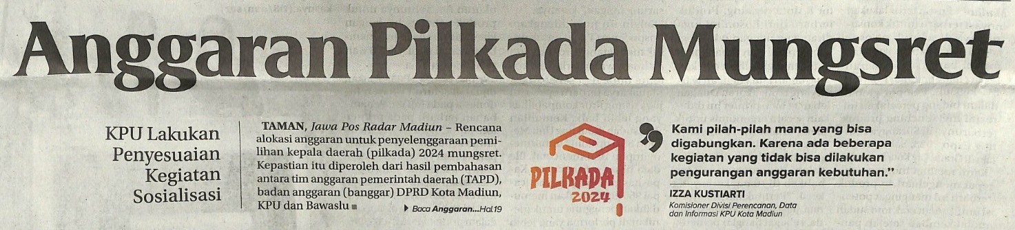 Anggaran Pilkada Mungsret