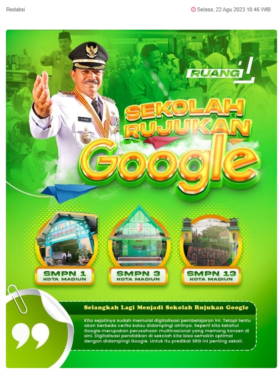 Ruang Satu Kota Madiun, Sekolah Rujukan Google