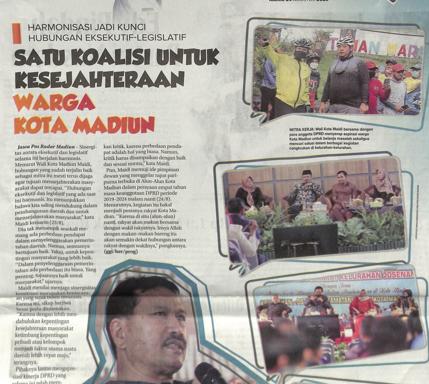 Harmonisasi Jadi Kunci Hubungan Eksekutif-Legislatif, Satu Koalisi Untuk Kesejahteraan Warga Kota Madiun