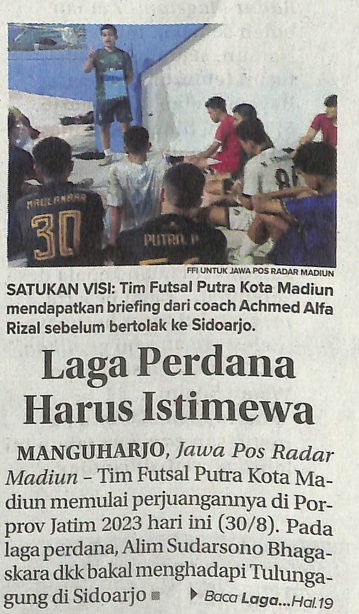 Laga Perdana Harus Istimewa