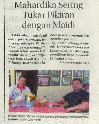 Mahardika Sering Tukar Pikiran dengan Maidi