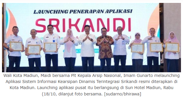 Wali Kota Madiun – Plt Kepala Arsip Nasional Launching Aplikasi Srikandi