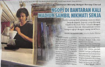 Firman Noel Telussa Kembangkan Warung dengan Konsep Literasi, Ngopi Di Bantaran Kali Madiun Sambil Nikmati Senja