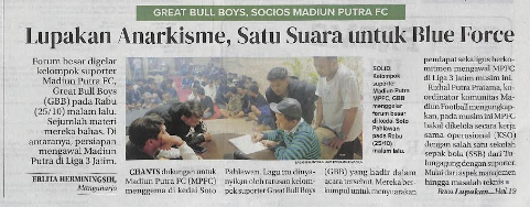 Great Bull Boys, Socios Madiun Putra FC, Lupakan Anarkisme, Satu Suara untuk Blue Force