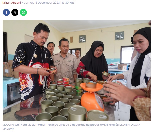 Dukung UMKM Kota Madiun Go International, Pemkot Sediakan Peranti Pengalengan dan Sterilisasi