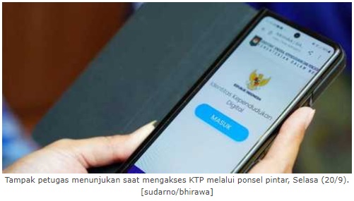 Mulai Penerapan KTP Digital, Dilakukan Bertahap Dimulai dari ASN Pemerintah