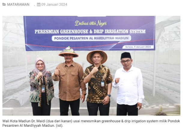 Wali Kota Madiun Resmikan Greenhouse dan Drip Irrigation System Ponpes Al Mardliyyah Madiun