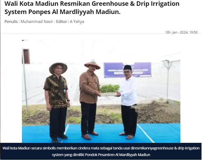 Wali Kota Madiun Resmikan Greenhouse dan Drip Irrigation System Ponpes Al Mardliyyah Madiun