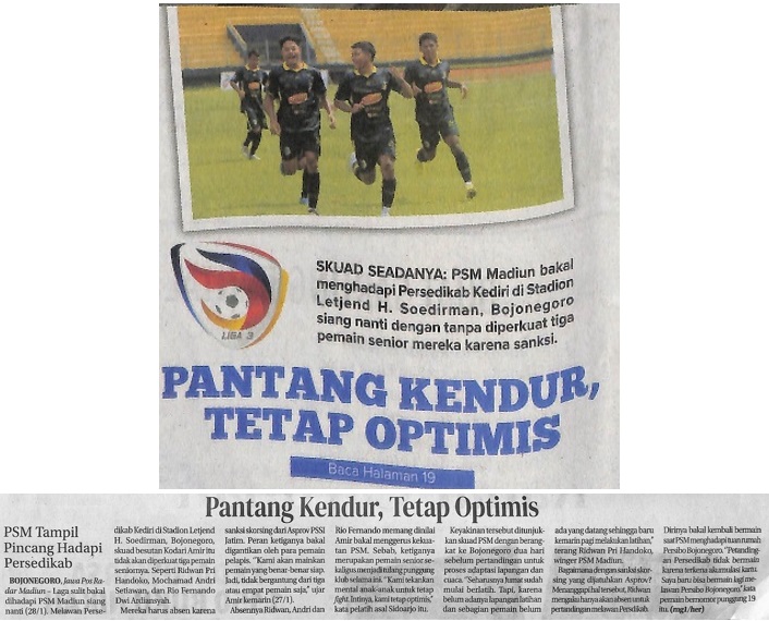Pantang Kendur, Tetap Optimis