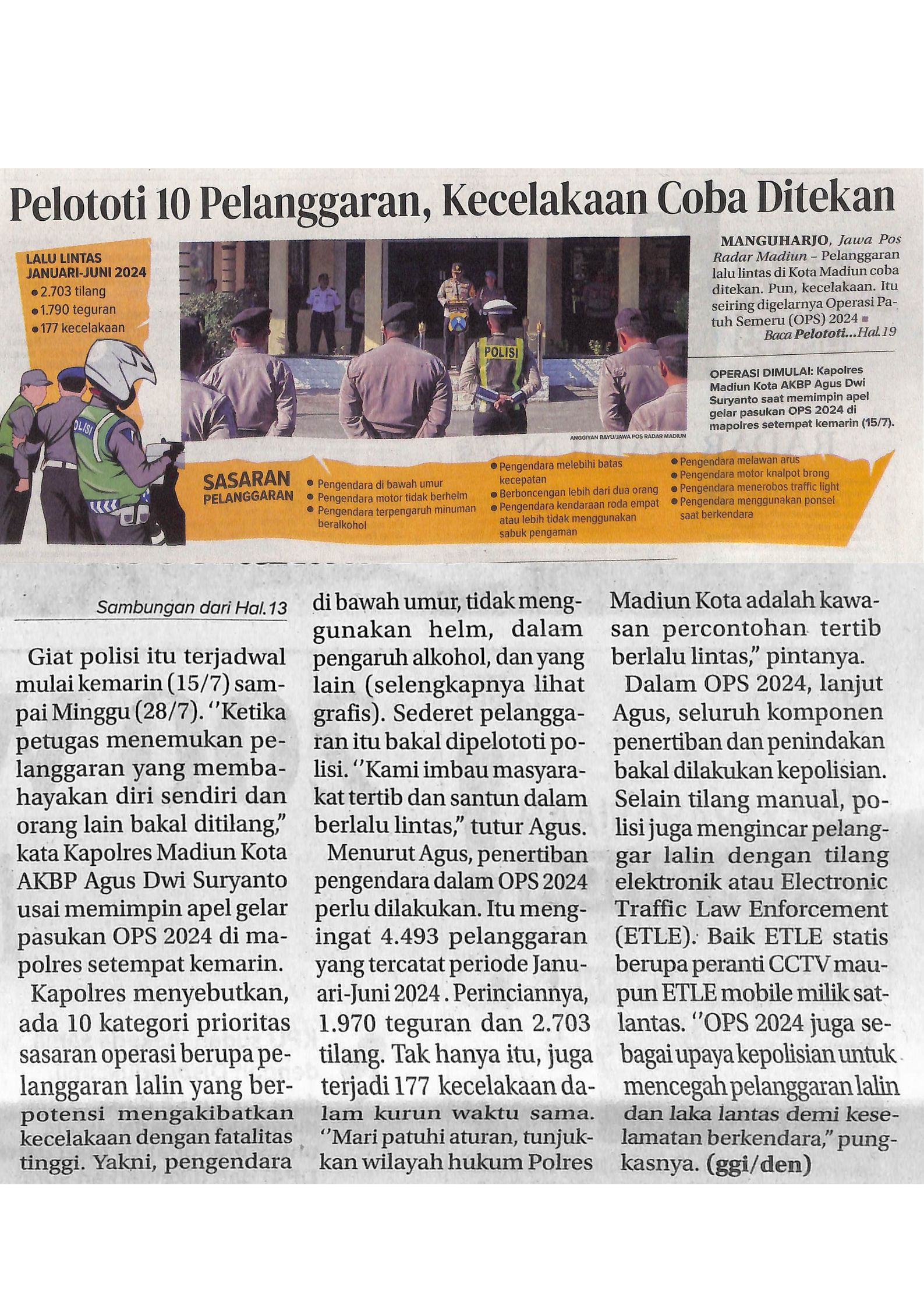 Pelototi 10 Pelanggaran, Kecelakaan Coba Ditekan