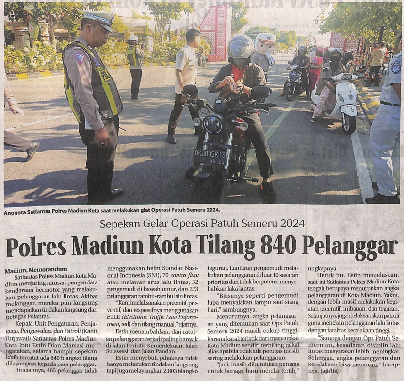Sepekan Gelar Operasi Patuh Semeru 2024, Polres Madiun Kota Tilang 840 Pelanggar