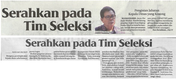 Serahkan pada Tim Seleksi, Pengisian Jabatan Kepala Dinas yang Kosong