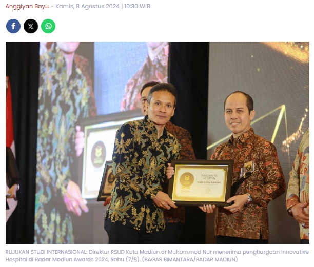 RADAR MADIUN AWARDS 2024 | Jadi Center of Excellence, RSUD Kota Madiun Tempat Rujukan Belajar Dua Negara