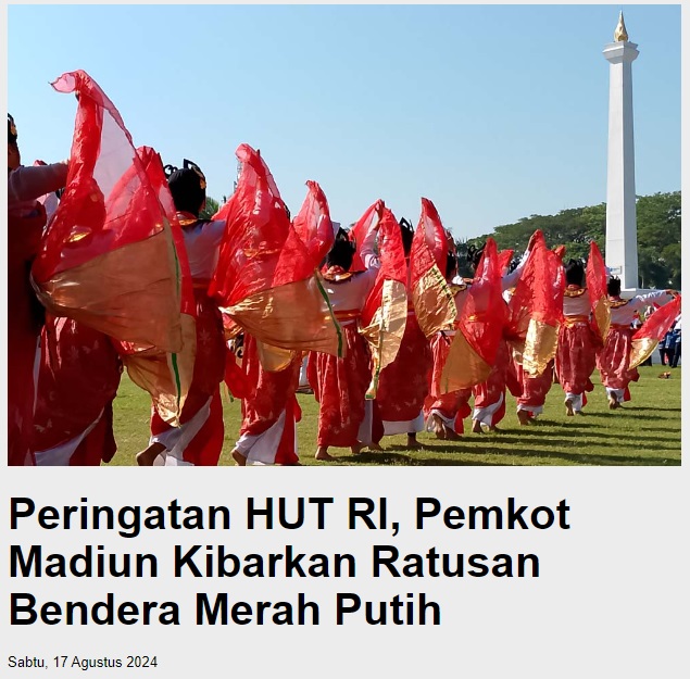 Peringatan HUT RI, Pemkot Madiun Kibarkan Ratusan Bendera Merah Putih