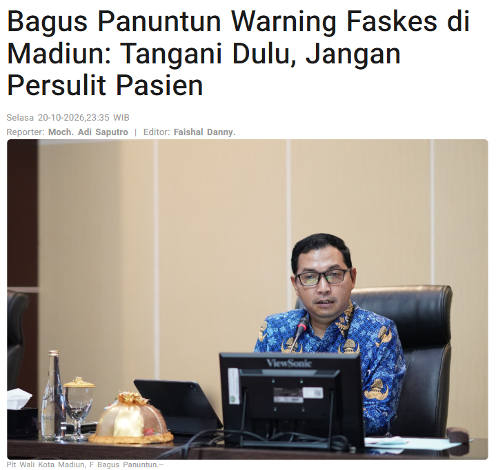 Bagus Panuntun Warning Faskes di Madiun: Tangani Dulu, Jangan Persulit Pasien