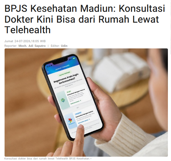 BPJS Kesehatan Madiun: Konsultasi Dokter Kini Bisa dari Rumah Lewat Telehealth