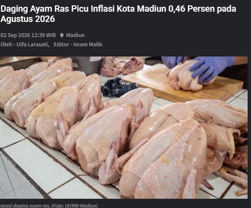 Daging Ayam Ras Picu Inflasi Kota Madiun 0,46 Persen pada Agustus 2026