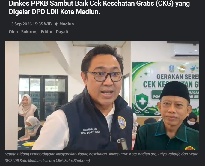 Dinkes PPKB Sambut Baik Cek Kesehatan Gratis (CKG) yang Digelar DPD LDII Kota Madiun.