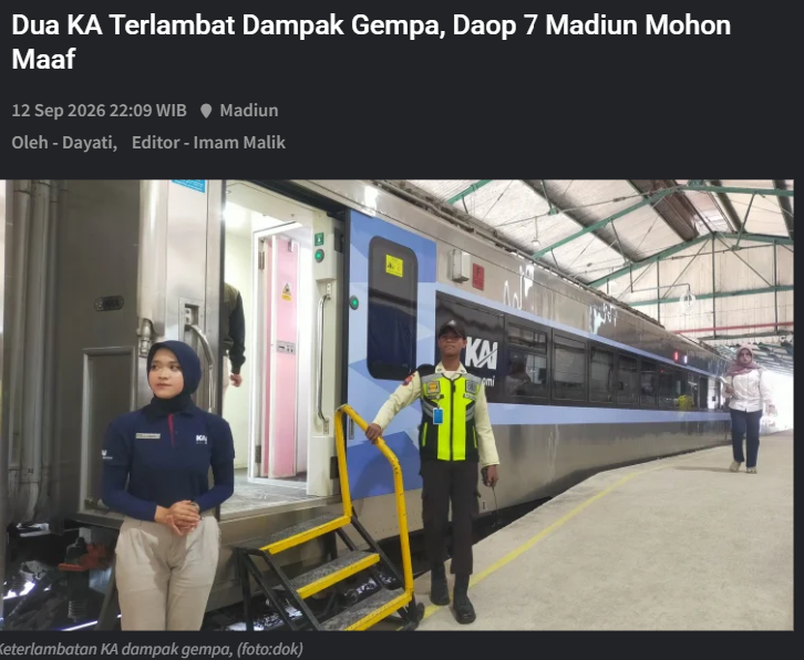Dua KA Terlambat Dampak Gempa, Daop 7 Madiun Mohon Maaf