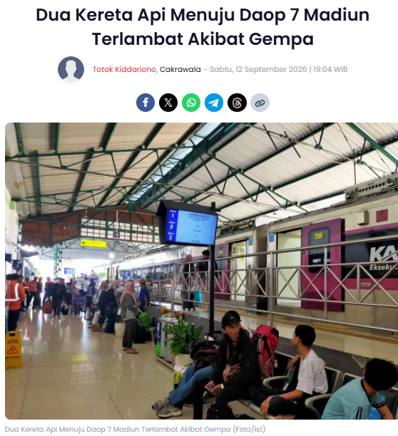 Dua Kereta Api Menuju Daop 7 Madiun Terlambat Akibat Gempa