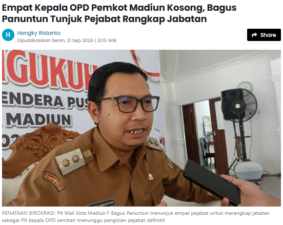 Empat Kepala OPD Pemkot Madiun Kosong, Bagus Panuntun Tunjuk Pejabat Rangkap Jabatan
