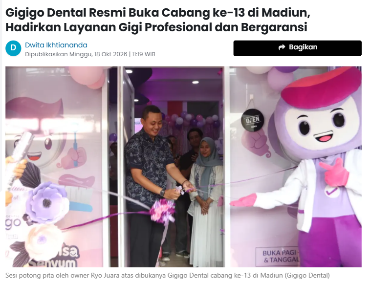 Gigigo Dental Resmi Buka Cabang ke-13 di Madiun, Hadirkan Layanan Gigi Profesional dan Bergaransi