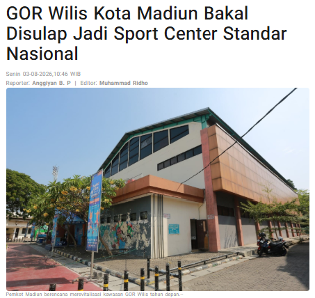 GOR Wilis Kota Madiun Bakal Disulap Jadi Sport Center Standar Nasional