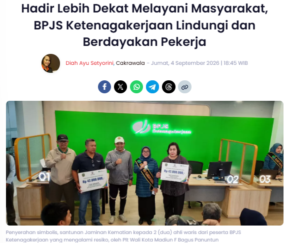 Hadir Lebih Dekat Melayani Masyarakat, BPJS Ketenagakerjaan Lindungi dan Berdayakan Pekerja
