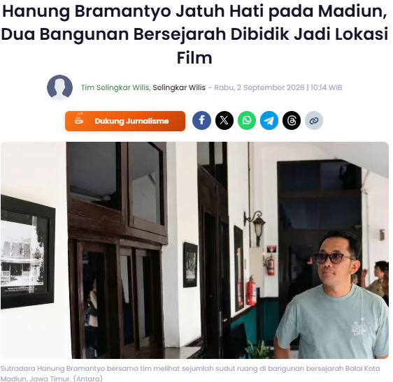 Hanung Bramantyo Jatuh Hati pada Madiun, Dua Bangunan Bersejarah Dibidik Jadi Lokasi Film