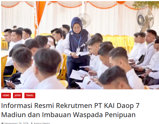 Informasi Resmi Rekrutmen PT KAI Daop 7 Madiun dan Imbauan Waspada Penipuan