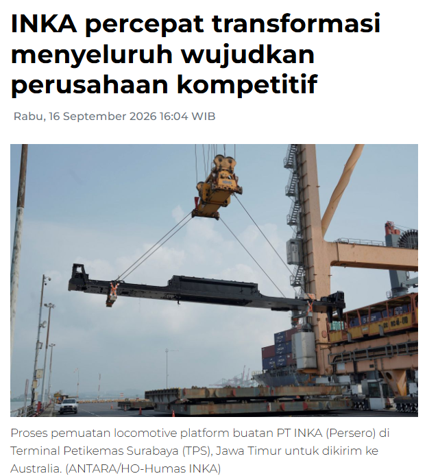 INKA percepat transformasi menyeluruh wujudkan perusahaan kompetitif