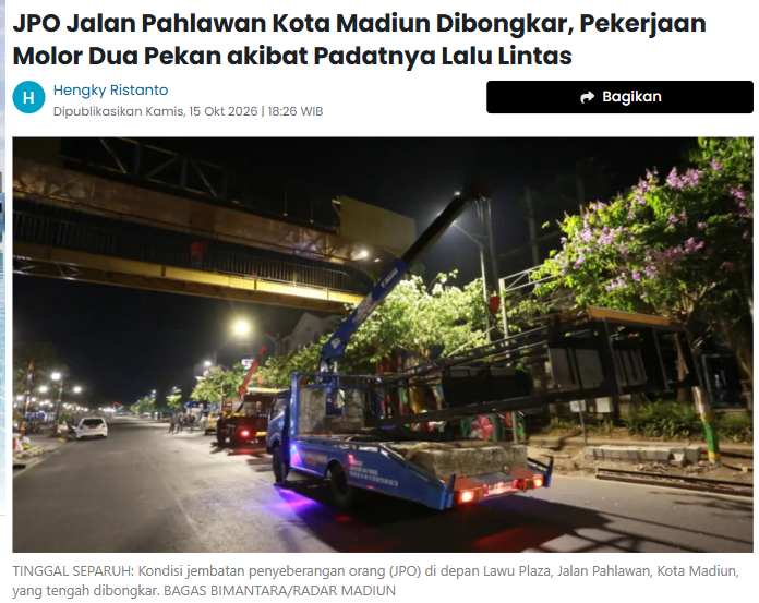 JPO Jalan Pahlawan Kota Madiun Dibongkar, Pekerjaan Molor Dua Pekan akibat Padatnya Lalu Lintas