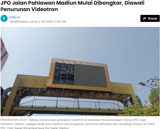 JPO Jalan Pahlawan Madiun Mulai Dibongkar, Diawali Penurunan Videotron