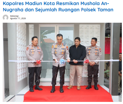 Kapolres Madiun Kota Resmikan Mushola An-Nugraha dan Sejumlah Ruangan Polsek Taman