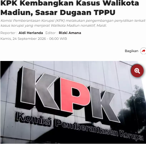 KPK Kembangkan Kasus Walikota Madiun, Sasar Dugaan TPPU