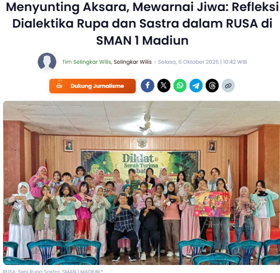 Menyunting Aksara, Mewarnai Jiwa: Refleksi Dialektika Rupa dan Sastra dalam RUSA di SMAN 1 Madiun