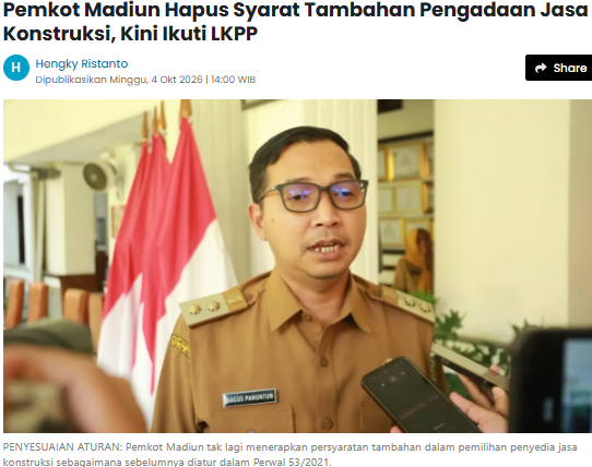 Pemkot Madiun Hapus Syarat Tambahan Pengadaan Jasa Konstruksi, Kini Ikuti LKPP