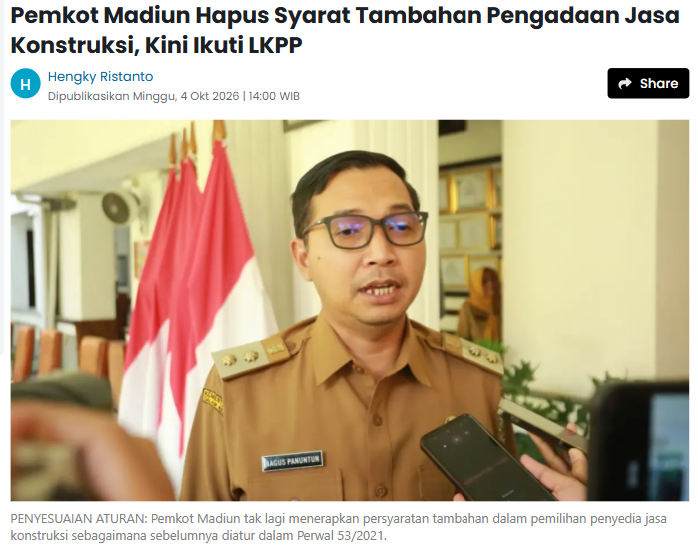 Pemkot Madiun Hapus Syarat Tambahan Pengadaan Jasa Konstruksi, Kini Ikuti LKPP