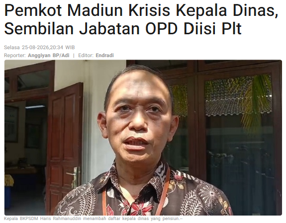 Pemkot Madiun Krisis Kepala Dinas, Sembilan Jabatan OPD Diisi Plt