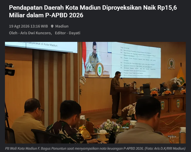 Pendapatan Daerah Kota Madiun Diproyeksikan Naik Rp15,6 Miliar dalam P-APBD 2026