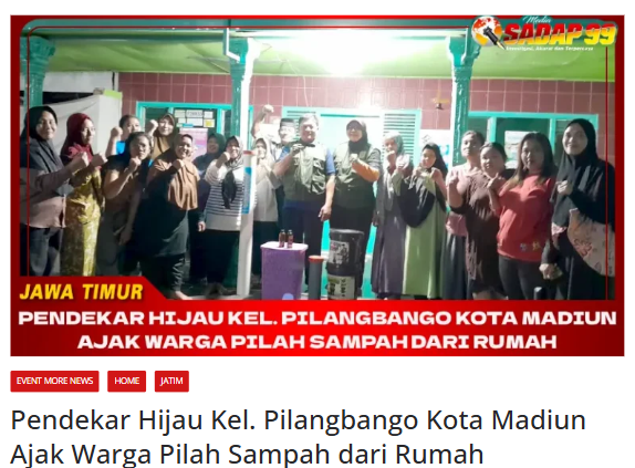 Pendekar Hijau Kel. Pilangbango Kota Madiun Ajak Warga Pilah Sampah dari Rumah
