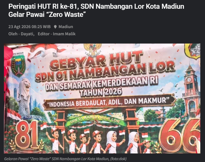 Peringati HUT RI ke-81, SDN Nambangan Lor Kota Madiun Gelar Pawai “Zero Waste”