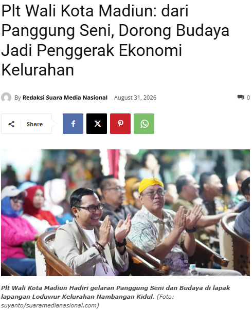 Plt Wali Kota Madiun: dari Panggung Seni, Dorong Budaya Jadi Penggerak Ekonomi Kelurahan