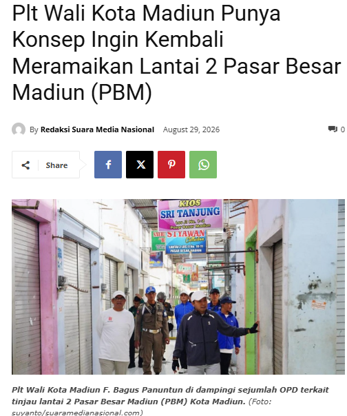 Plt Wali Kota Madiun Punya Konsep Ingin Kembali Meramaikan Lantai 2 Pasar Besar Madiun (PBM)