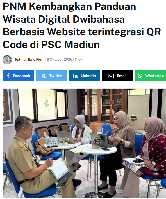 PNM Kembangkan Panduan Wisata Digital Dwibahasa Berbasis Website terintegrasi QR Code di PSC Madiun