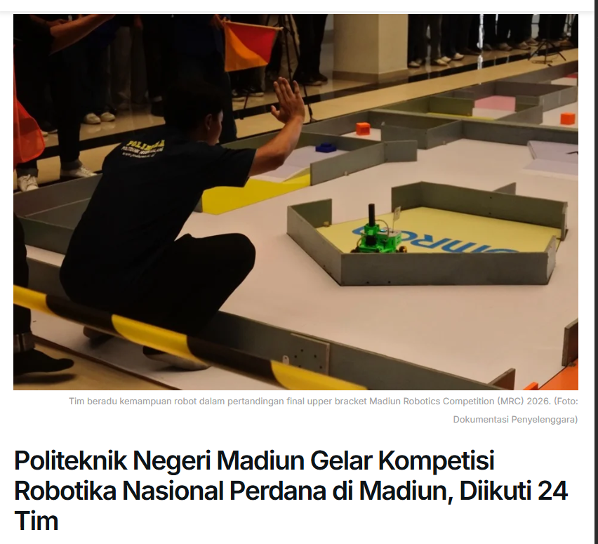 Politeknik Negeri Madiun Gelar Kompetisi Robotika Nasional Perdana di Madiun, Diikuti 24 Tim